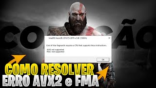 COMO RESOLVER O ERRO AVX2 e FMA GOD OF WAR Ragnarok 2024 [upl. by Hyacinthe]