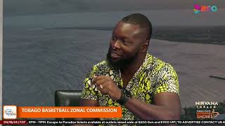 Tobago Basketball Zonal Commission  Kerry Celestine  Host Marcus Daniel  Tobago Updates [upl. by Tatianas]