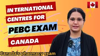 International Centres for PEBC exam CanadaPharmacy exam CanadaHow to become pharmacist in Canada [upl. by Hsetim]