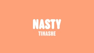 Tinashe  Nasty Lyrics [upl. by Langille518]