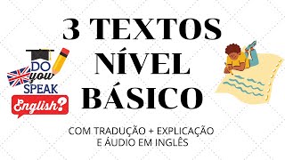 3 TEXTOS EM INGLÊS PARA NÍVEL BÁSICO COM ÁUDIO EM INGLÊS E TRADUÇÃO [upl. by Baerl148]