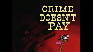 Ren and Stimpy Music  Crime Doesn’t Pay [upl. by Zitella6]