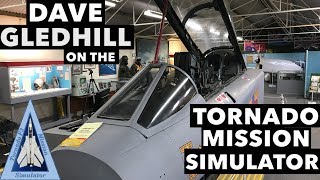 Dave Gledhill on the Tornado Mission Simulator [upl. by Dana]