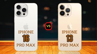 iPhone 16 Pro Max vs iPhone 13 Pro Max [upl. by Oah]