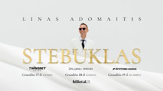 Linas Adomaitis koncertinis turas STEBUKLAS reklama [upl. by Elam]