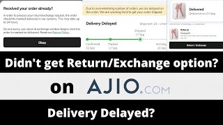 Didnt get ReturnExchange Option  How to get ReturnExchange option  Review on AJIO product [upl. by Ahseekan]