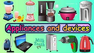 Common Household Appliances and Devices Names with Pictures and correct pronunciation [upl. by Zachery810]