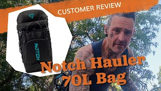 Notch Hauler 70L Bag  TreeStuff Customer Review [upl. by Rollins]