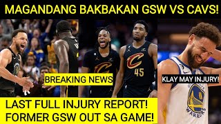 Breaking Naku Klay may injury 3 Player ng CAVS out bukas GSW vs CAVS INJURY REPORT [upl. by Alecram642]