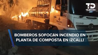 Incendio en la planta municipal de composta en Cuautitlán Izcalli [upl. by Addam572]