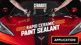 How To Apply CERAKOTE® Rapid Ceramic Paint Sealant [upl. by Yhtorod]