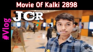 JCR  Film Of Kalki My new Vlog 🍿😜 [upl. by Marks]