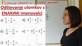 Računanje z ulomki ODŠTEVANJE ULOMKOV z enakimi imenovalci [upl. by Aremmat]