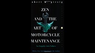 Zen and the Art of Motorcycle Maintenance Chapter One [upl. by Desirea458]