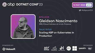 Scaling ABP on Kubernetes in Production  ABP NET Conference 2023 [upl. by Giffie466]