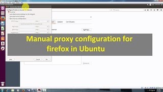 Manual Proxy settings for Firefox in Ubuntu 🔥🔥🔥 [upl. by Shani]