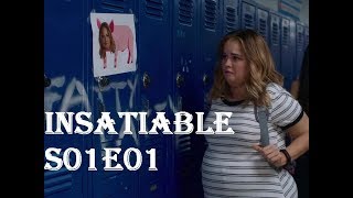 Comentarios sobre Insatiable S01E01 [upl. by Halyak]