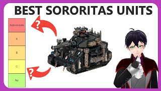 Which Adepta Sororitas units should you take A 10th ed Tier List Sisters of Battle units for 40k [upl. by Ettegirb]