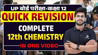 Class 12th Complete Chemistry in One Video  UP Board 12th Chemistry Quick Revision [upl. by Lhary28]