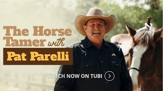 Pat Parelli Launches The Horse Tamer Series on Tubi [upl. by Nylrats]