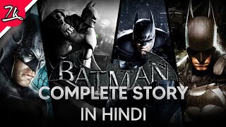 Batman Arkham Complete Story Recap in Hindi [upl. by Cleave87]