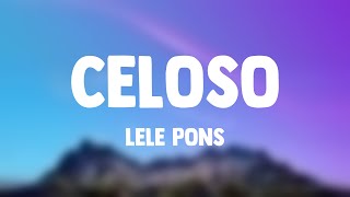 Celoso  Lele Pons Lyrics Video [upl. by Nahbois386]