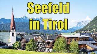 Seefeld in Tirol Austria  A Short Tour [upl. by Iilek268]