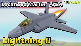 F35A Lightning II  Plane Crazy  Tutorial [upl. by Shirleen724]