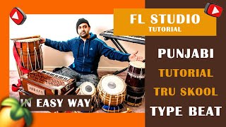 TRU SKOOL  Type Beat Tutorial in Punjabi on FL Studio  Karamveer Saini Music [upl. by Ydde]