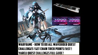 Warframe  How To Do Waverider Quest Challenges  KDrive Chain Trick  Yareli Quest  Full Guide [upl. by Eulau]