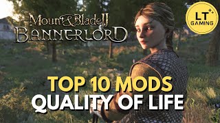 Top 10 Bannerlord Quality of Life Mods to Try in 2024 [upl. by Baxter]