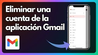 Cómo eliminar una cuenta de Gmail de la aplicación Gmail guía completa [upl. by Zsazsa]