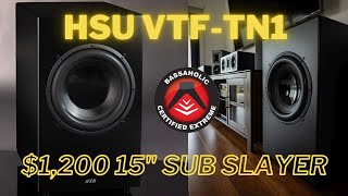 NEW HSU VTFTN1 15quot Subwoofer for 1200 [upl. by Grati643]