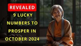 Unlock Your Future 9 Lucky Numbers to Prosper in October 2024✨ [upl. by Hnirt]