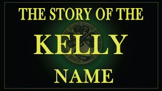 The story of the name Kelly or OKelly [upl. by Nairb929]