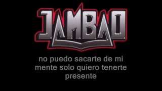 Jambao  no puedo sacarte de mi mente letra [upl. by Eux]