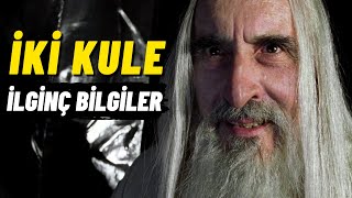 İki Kule Filmi Hakkında 28 Harika Bilgi [upl. by Siaht]