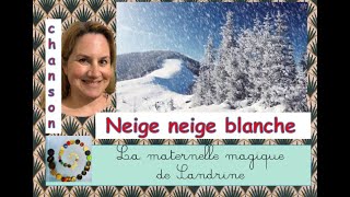 ⭐️Neige blanche chanson 🎶 comptine pour lhiver [upl. by Sergent363]