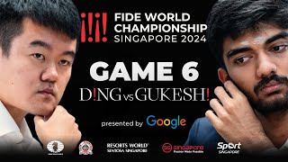 Game 6 Stream  FIDE World Championship Match 2024  Ding Liren vs Gukesh D [upl. by Bacchus]