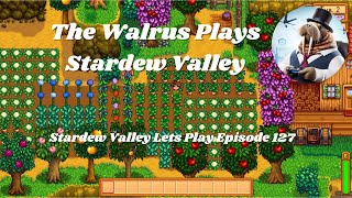 Stardew Valley Lets Play Episode 127 [upl. by Aneelak]