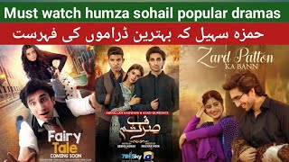 Hamza sohail 7 most popular dramas listsuperhit dramas [upl. by Sievert]