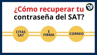 Cómo RECUPERAR mi CONTRASEÑA del SAT [upl. by Cassey]