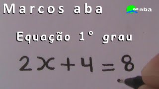 Equação do Primeiro grau  matemática aula 01 [upl. by Keffer824]