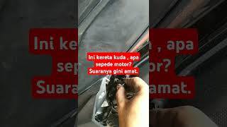 Ini kereta kuda  apa sepeda motor  Suaranya gini amatautomotif tipsdantrik tutorial [upl. by Nahgaem]