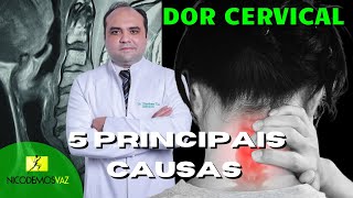 5 causas de dor cervical CERVICALGIA [upl. by Deehahs521]