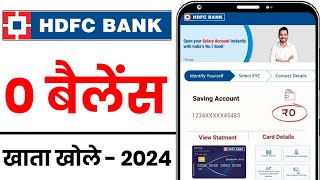 HDFC Bank Account Opening Online 2024  HDFC Zero Balance Account Opening Online  HDFC Bank [upl. by England828]