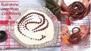 रुद्राक्ष मालाNew Rudraksha Jaap Mala Conditioning amp EnergizingHow To Energize Your Rudraksha Mala [upl. by Aisor536]