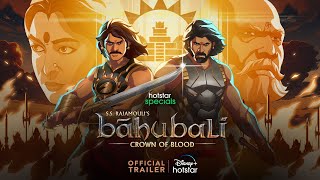 Hotstar Specials SS Rajamouli’s Baahubali  Crown of Blood  Official trailer  DisneyPlusHotstar [upl. by Netnert]