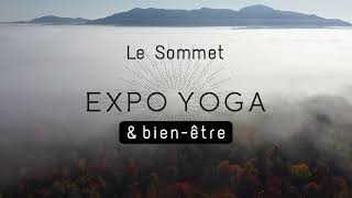 Le Sommet Expo Yoga amp bienêtre X Spa Eastman [upl. by Ecirtel]