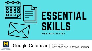 Google Calendar  Essential Skills Webinar F23 [upl. by Aniloj]